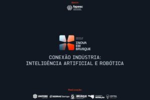 Centro de Inovação Inova em Brusque promove evento Conexão Indústria