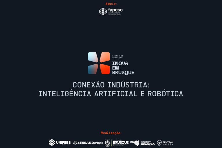 Centro de Inovação Inova em Brusque promove evento Conexão Indústria