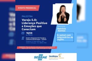 Sebrae/SC e Sindilojas promovem palestra gratuita sobre Liderança Positiva no Varejo