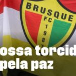 “Nossa Torcida é pela Paz”: Entidades e clubes catarinenses juntos pela paz nos estádios