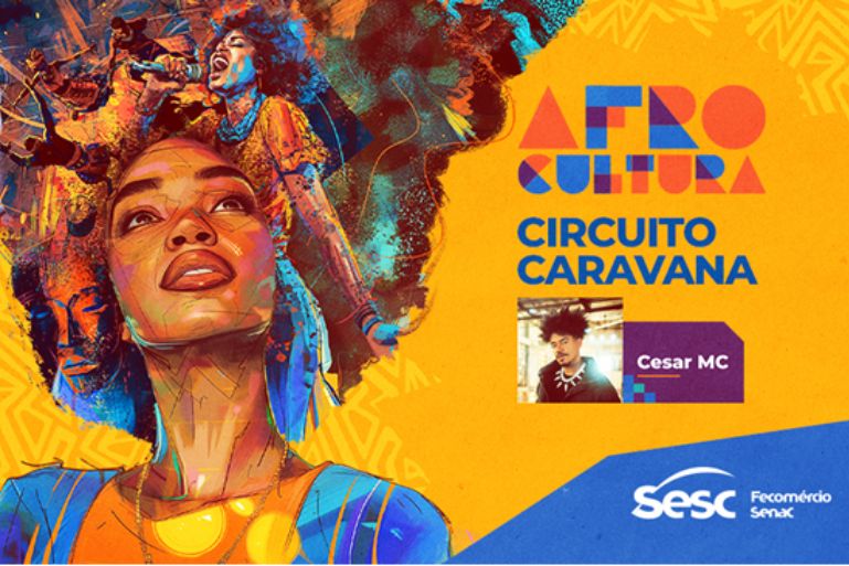 Caravana Afrocultura do Sesc traz show nacional de Cesar MC a Brusque e outras quatro cidades