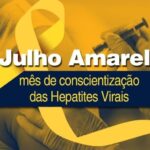 Julho amarelo alerta sobre como prevenir as hepatites virais